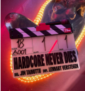 Opnamen Hardcore Never Dies film