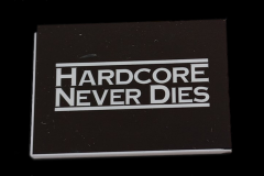 Hardcore Never Dies Magnet €4,99
